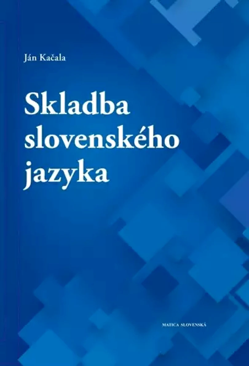 Skladba slovenského jazyka (Ján Kačala, 2025)