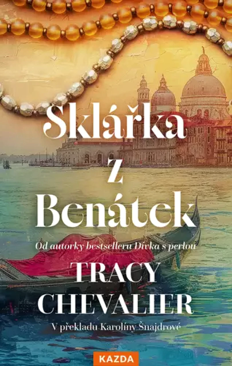 Sklářka z Benátek (Tracy Chevalier, 2025)