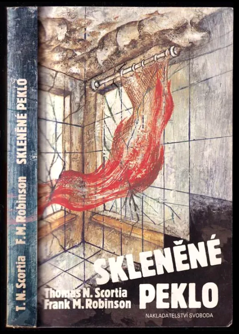 Levně Skleněné peklo (Thomas N Scortia, 1991)