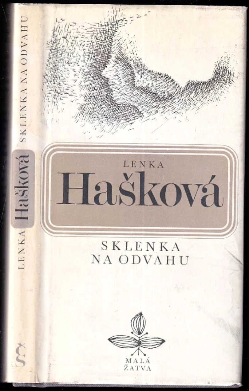 Levně Sklenka na odvahu [Hašková, 1977 (Lenka Hašková, 1977)