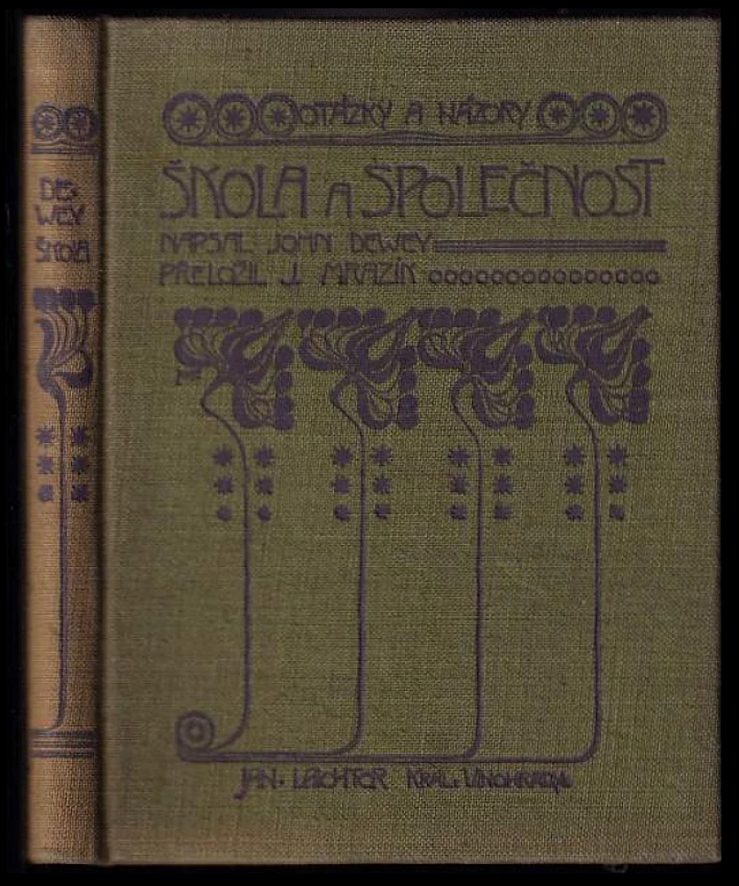 Škola a společnost (John Dewey, 1904)
