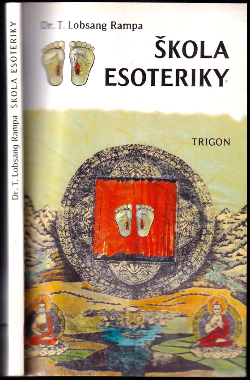Levně Škola esoteriky (T Lobsang Rampa, 1996)