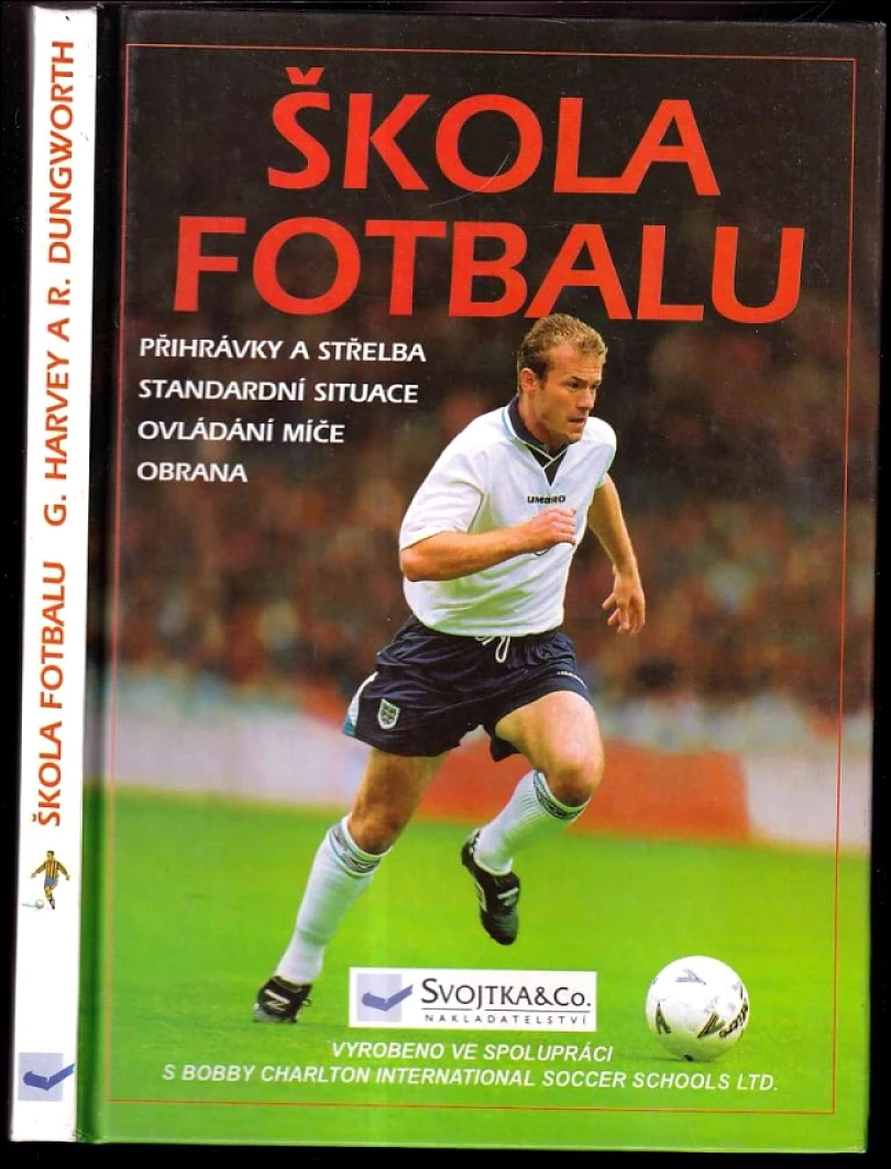 Škola fotbalu (Gill Harvey, 1999)