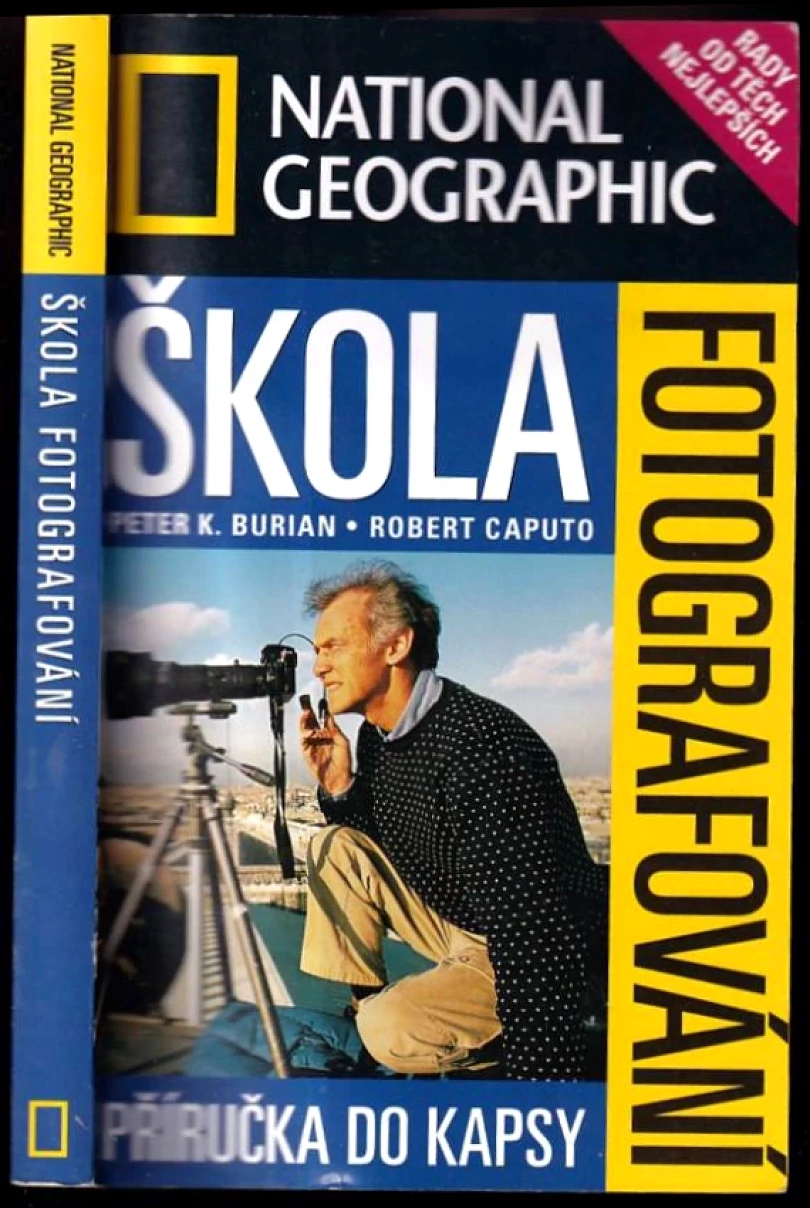 Škola fotografování (Robert Caputo, 2003)
