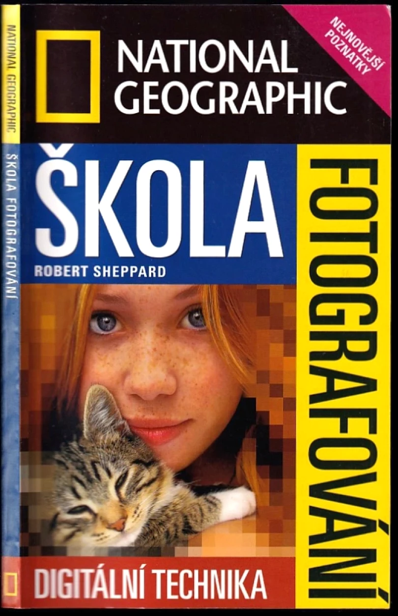 Škola fotografování (Rob Sheppard, 2003)