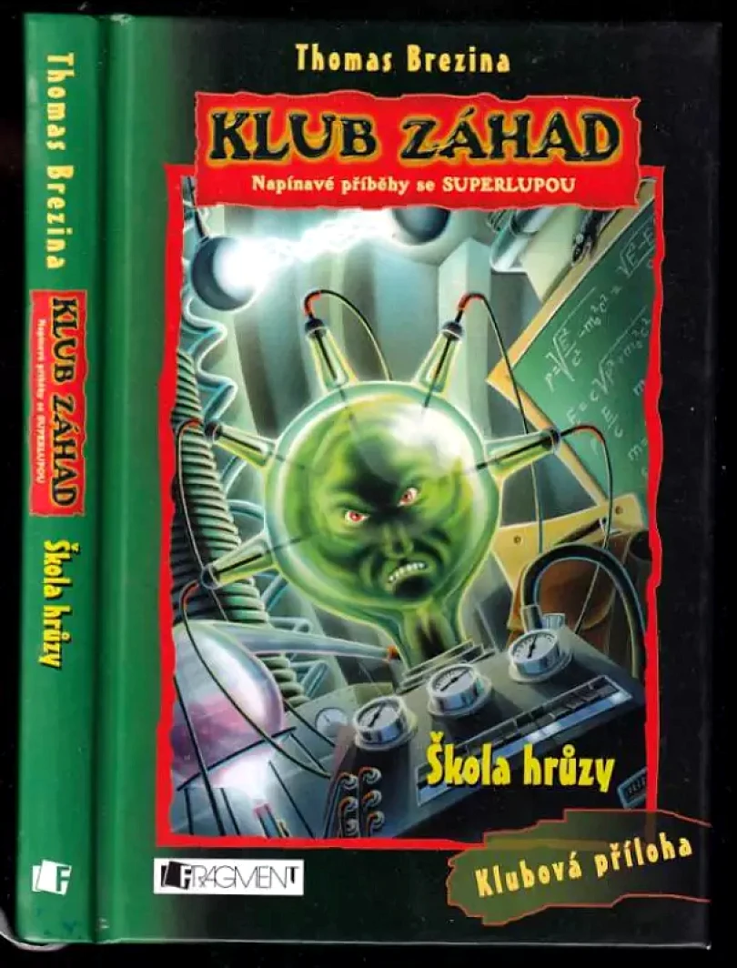 Škola hrůzy (Thomas C. Brezina, 2007)