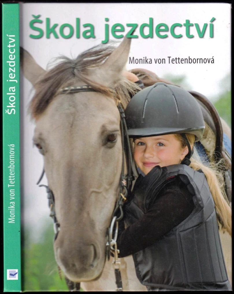 Škola jezdectví (Monika von Tettenborn, 2016)