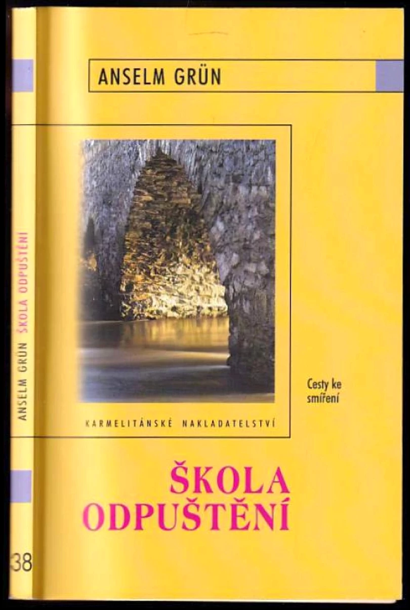 Škola odpuštění (Anselm Grün, 2002)