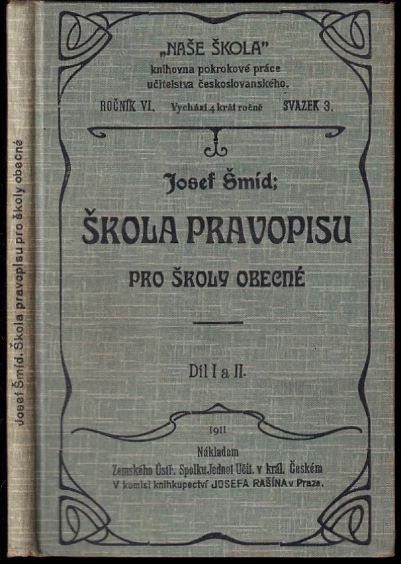 Škola pravopisu pro školy obecné (Josef Šmíd, 1911)