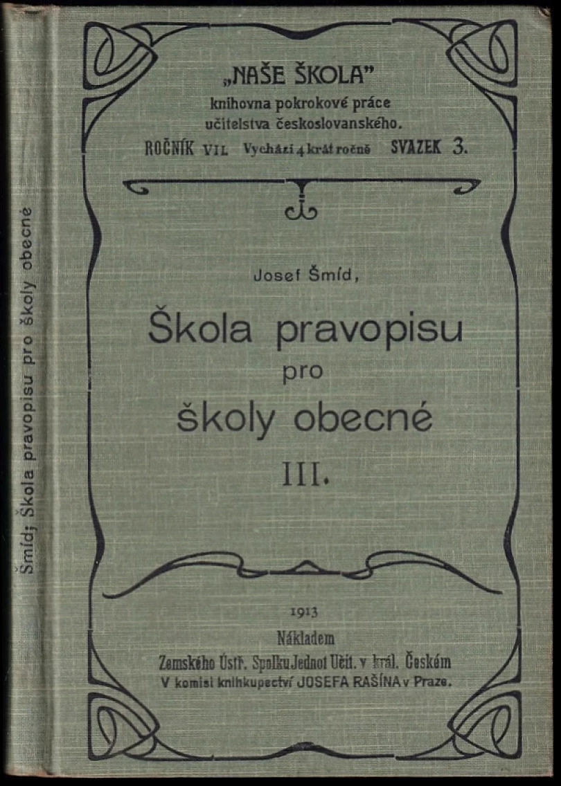 Škola pravopisu pro školy obecné (Josef Šmíd, 1913)