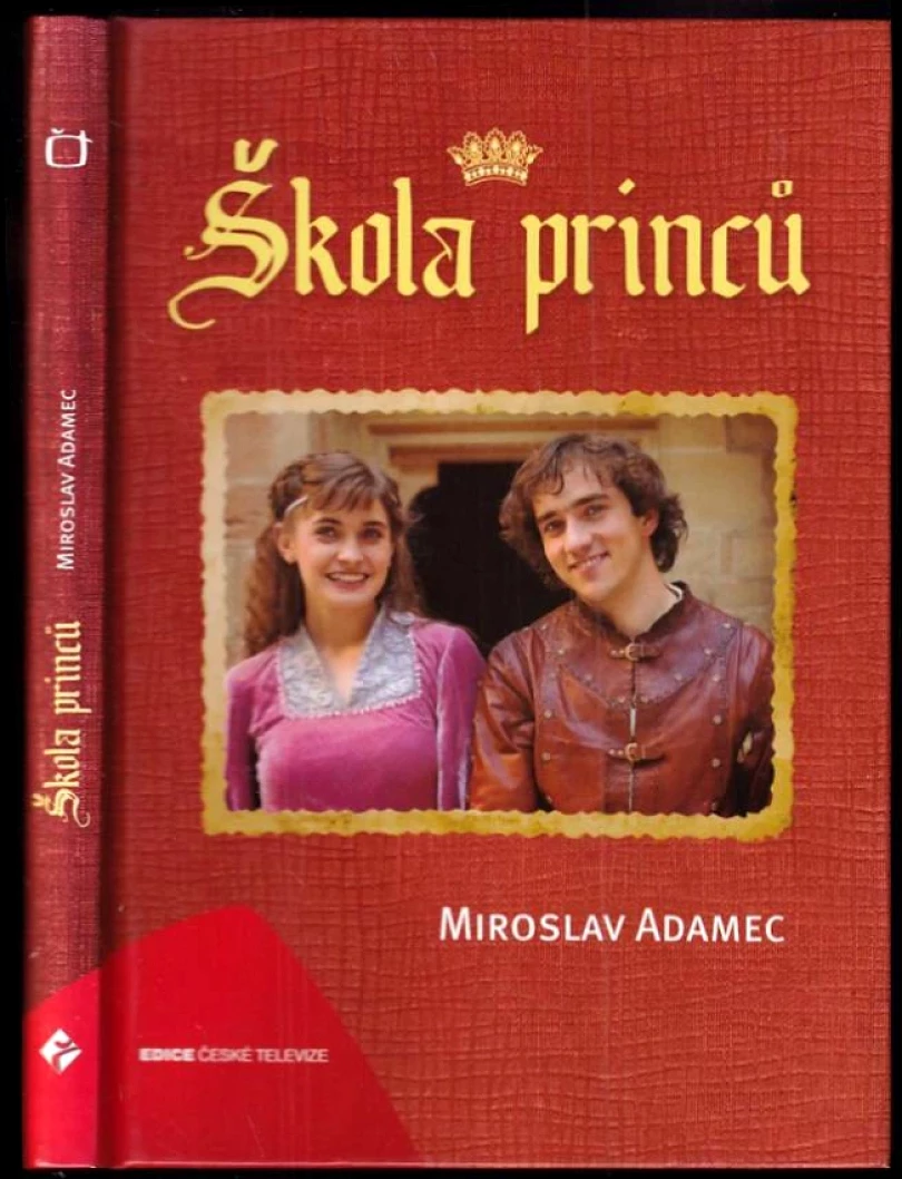 Škola princů (Miroslav Adamec, 2011)