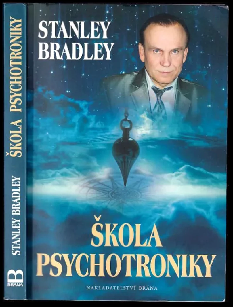 Levně Škola psychotroniky (Stanley Bradley, 2017)