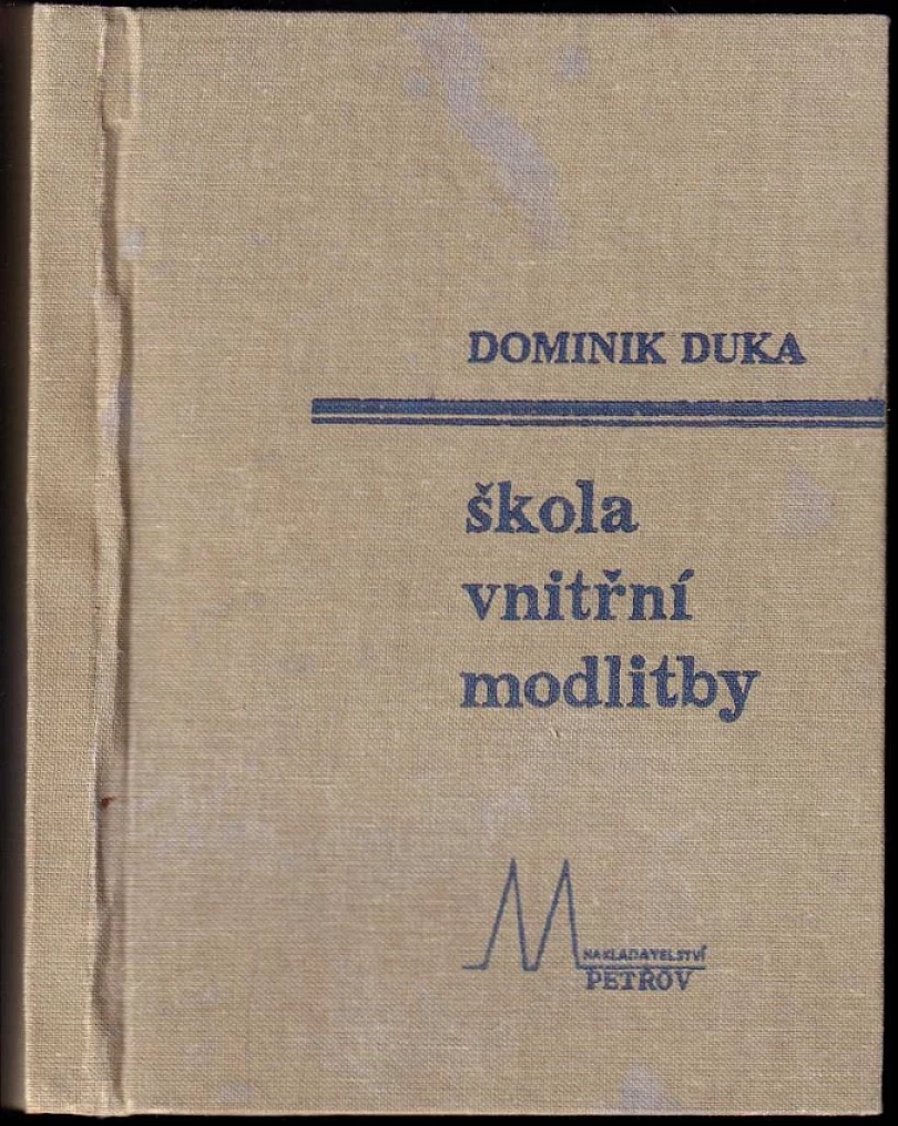 Škola vnitřní modlitby (Dominik Duka, 1991)