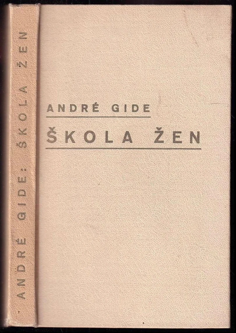 Škola žen ; Robert (Andre Gide, 1930)