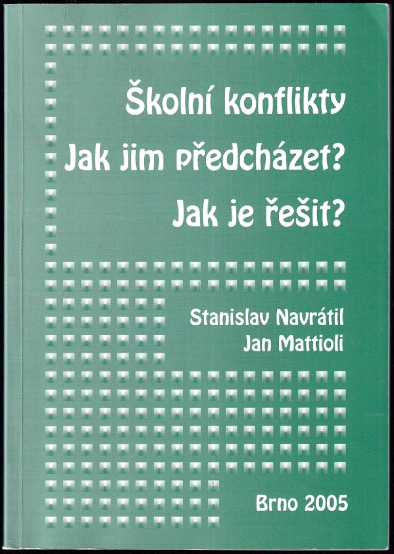 Levně Školní konflikty (Stanislav Navrátil, 2005)