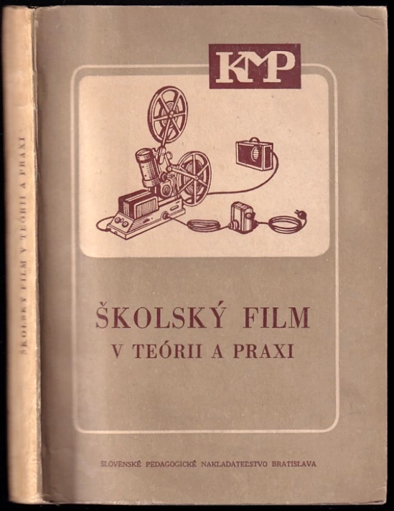 Levně Školský film v teórii a praxi (Tomáš Pardel, 1958)