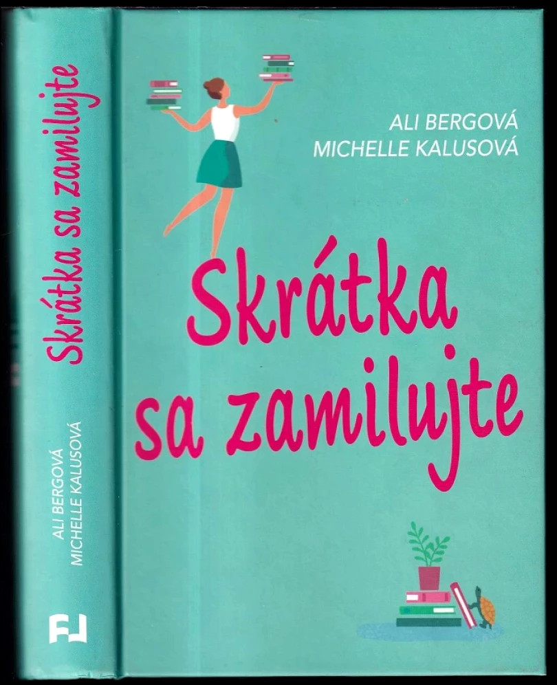 Levně Skrátka sa zamilujte (Ali Berg, 2018)