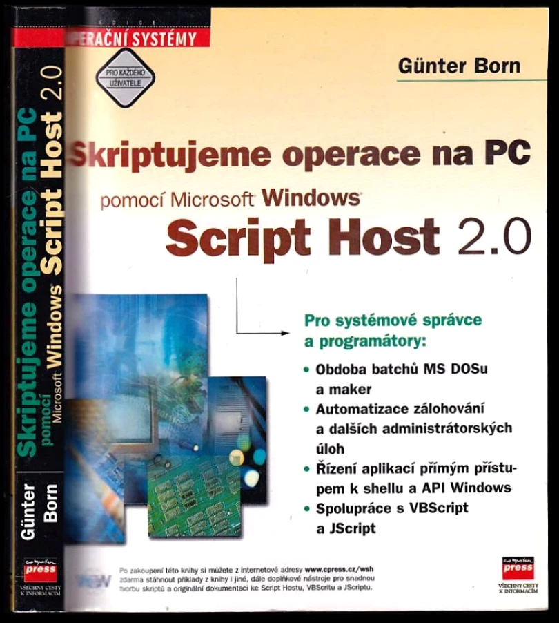 Skriptujeme operace na PC pomocí Microsoft Windows Script Host 2.0 (Günter Born, 2001)