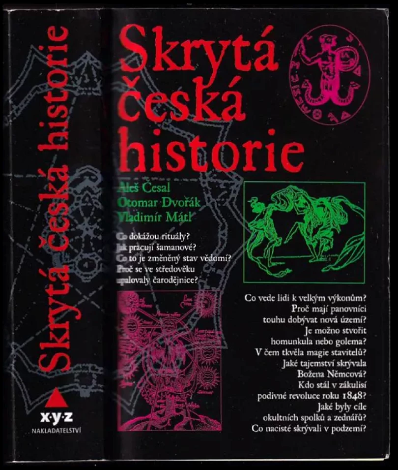 Levně Skrytá česká historie, aneb, Dějiny Čech, jak je neznáte DEDIKACE / PODPIS OTOMAR DVOŘÁK (Otomar Dvořák, 2008)