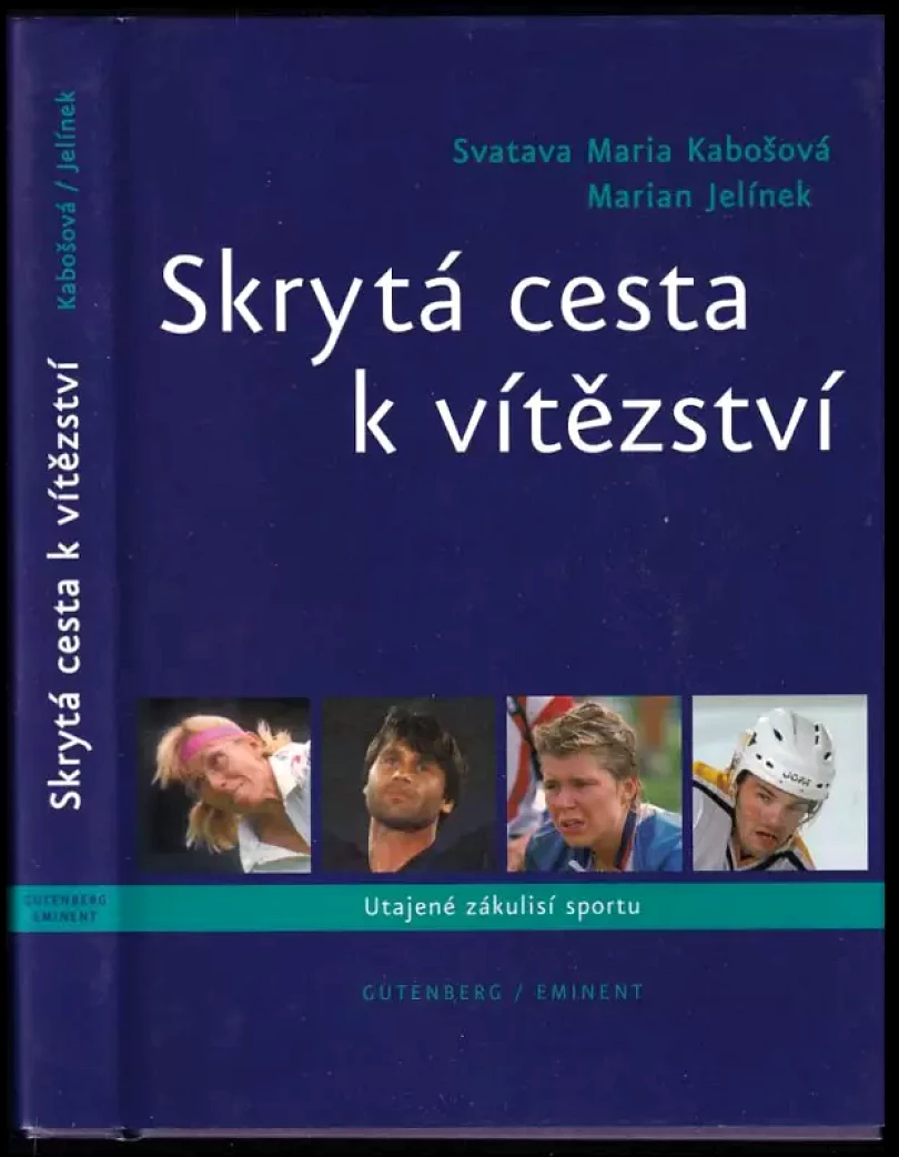 Levně Skrytá cesta k vítězství (Marian Jelínek, 2003)