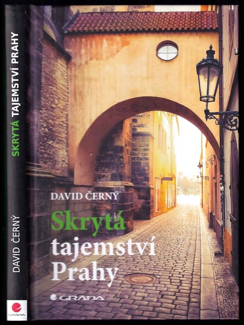 Levně Skrytá tajemství Prahy (David Černý, 2021)