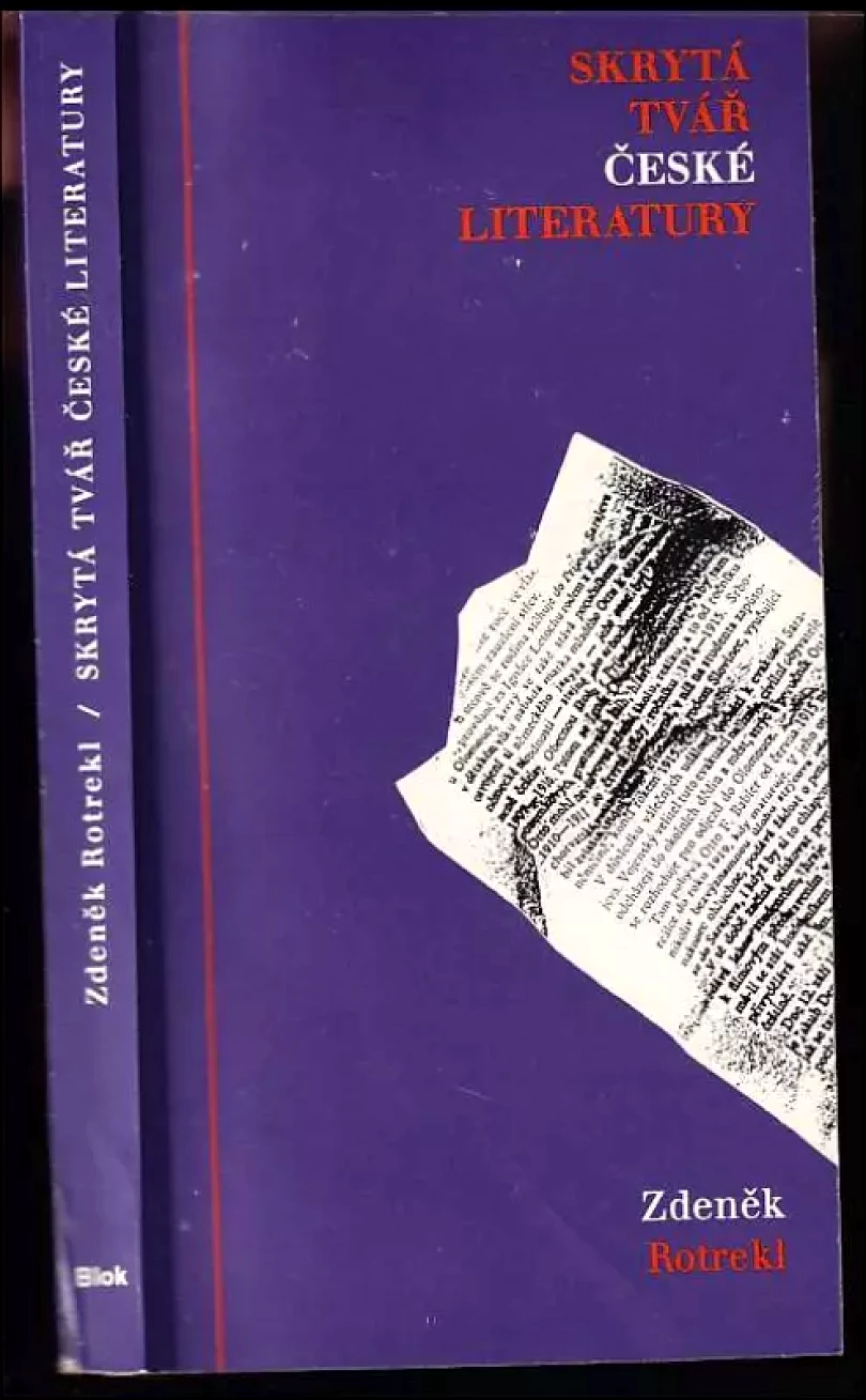 Levně Skrytá tvář české literatury (Zdeněk Rotrekl, 1994)
