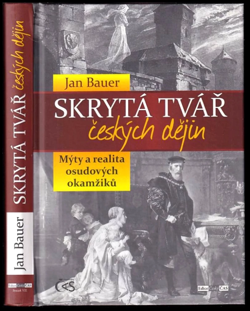 Skrytá tvář českých dějin (Jan Bauer, 2014)