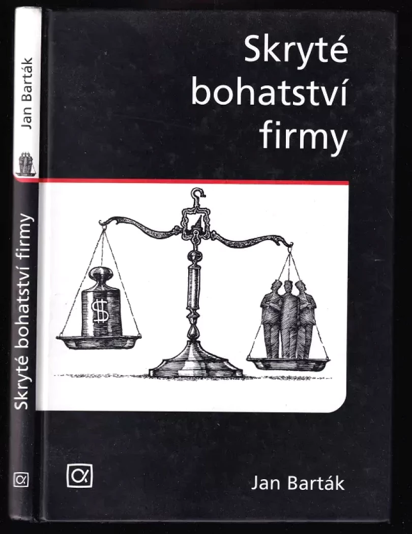 Skryté bohatství firmy (Jan Barták, 2006)