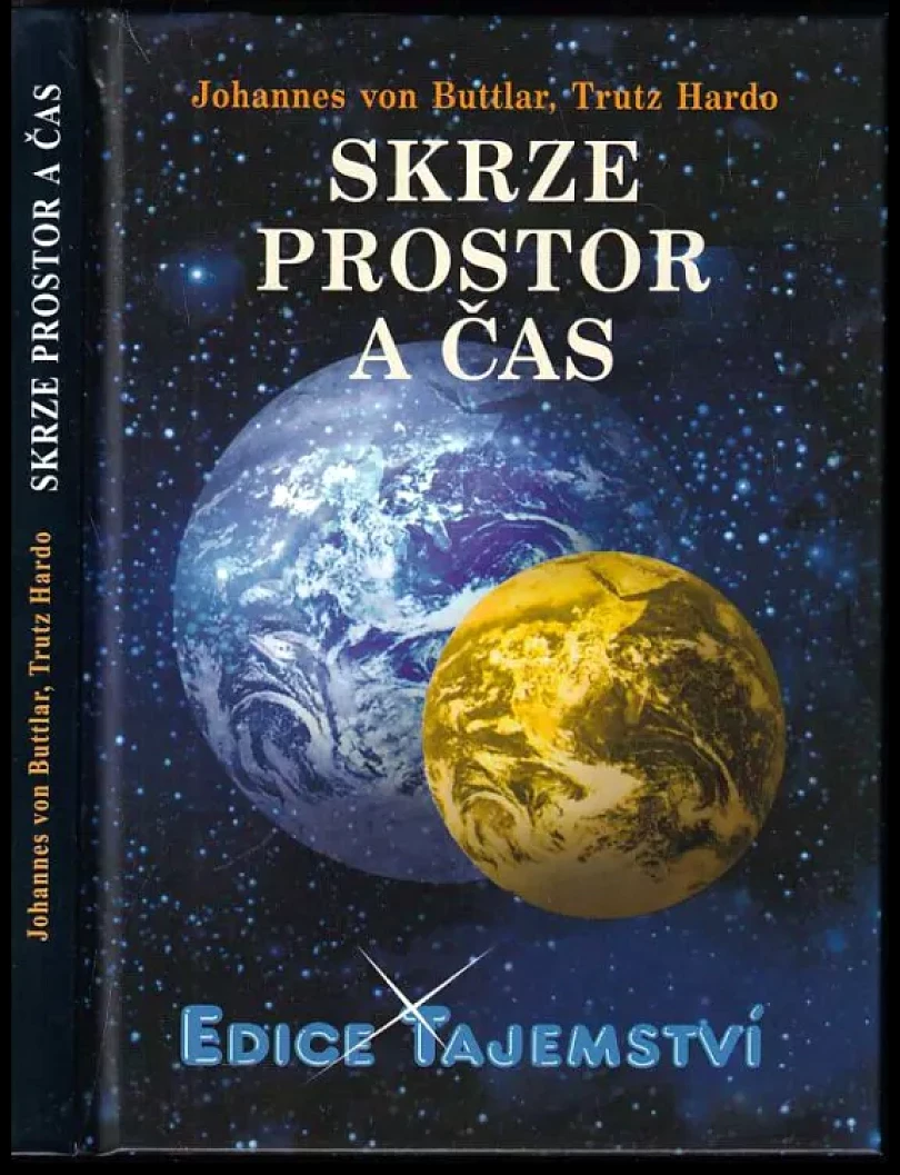 Levně Skrze prostor a čas (Johannes von Buttlar, 2012)