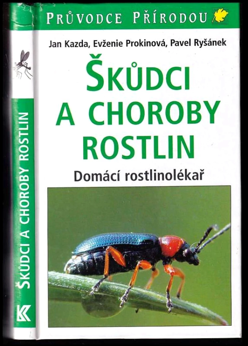 Levně Škůdci a choroby rostlin (Jan Kazda, 2007)