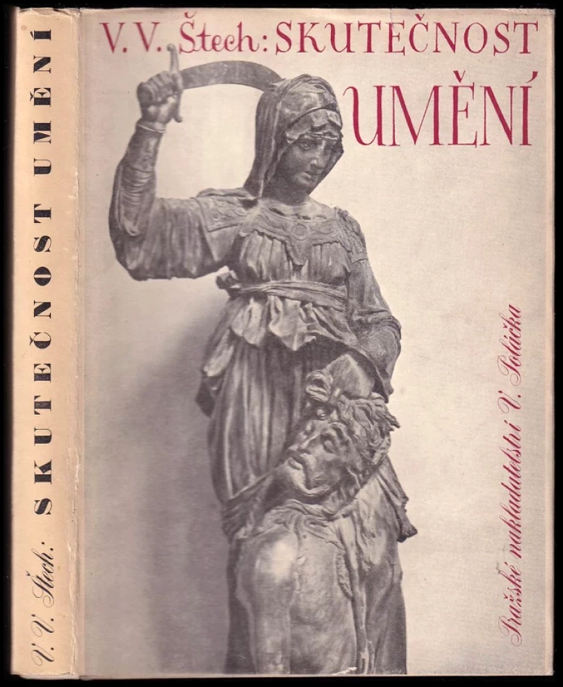 Levně Skutečnost umění (V. V Štech, 1946)