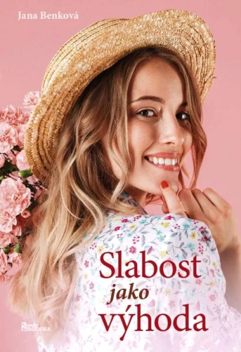 Slabost jako výhoda (Jana Benková, 2022)