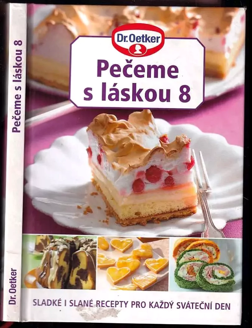 Sladké a slané recepty pro každý sváteční den (Anna Dvořáková, 2012)