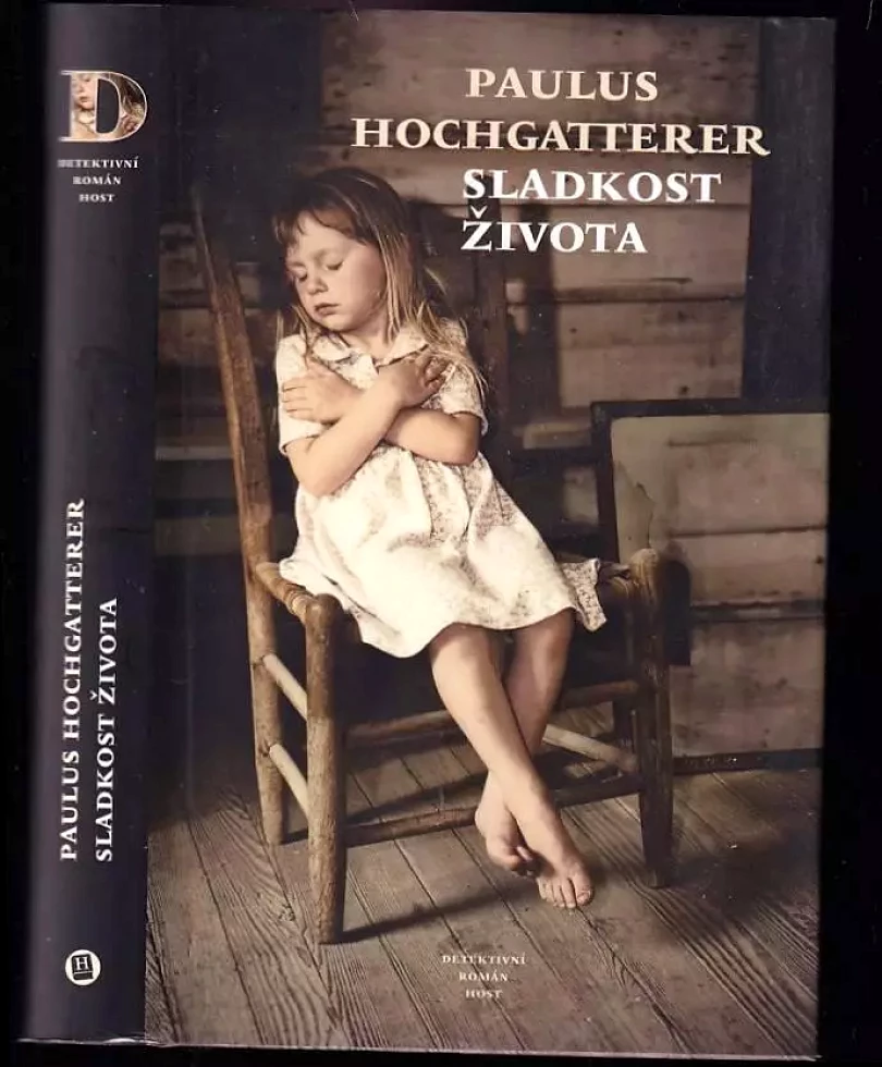 Sladkost života (Paulus Hochgatterer, 2010)