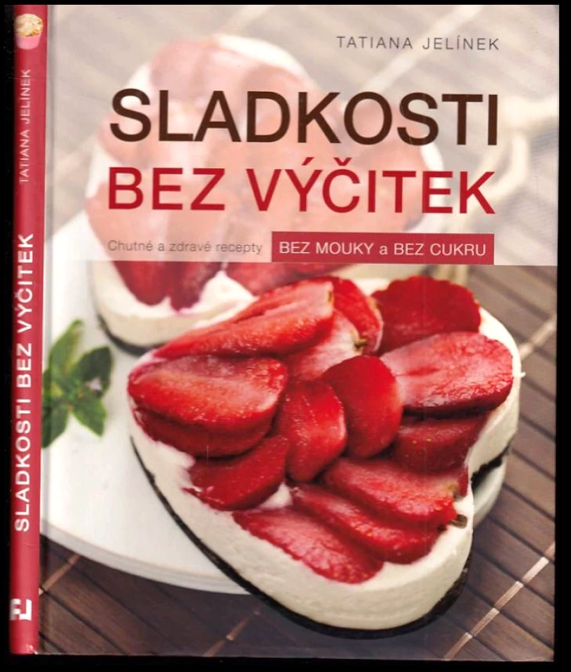 Sladkosti bez výčitek (Tatiana Jelínek, 2014)