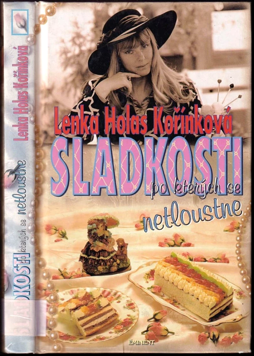 Sladkosti, po kterých se netloustne (Lenka Kořínková, 2001)