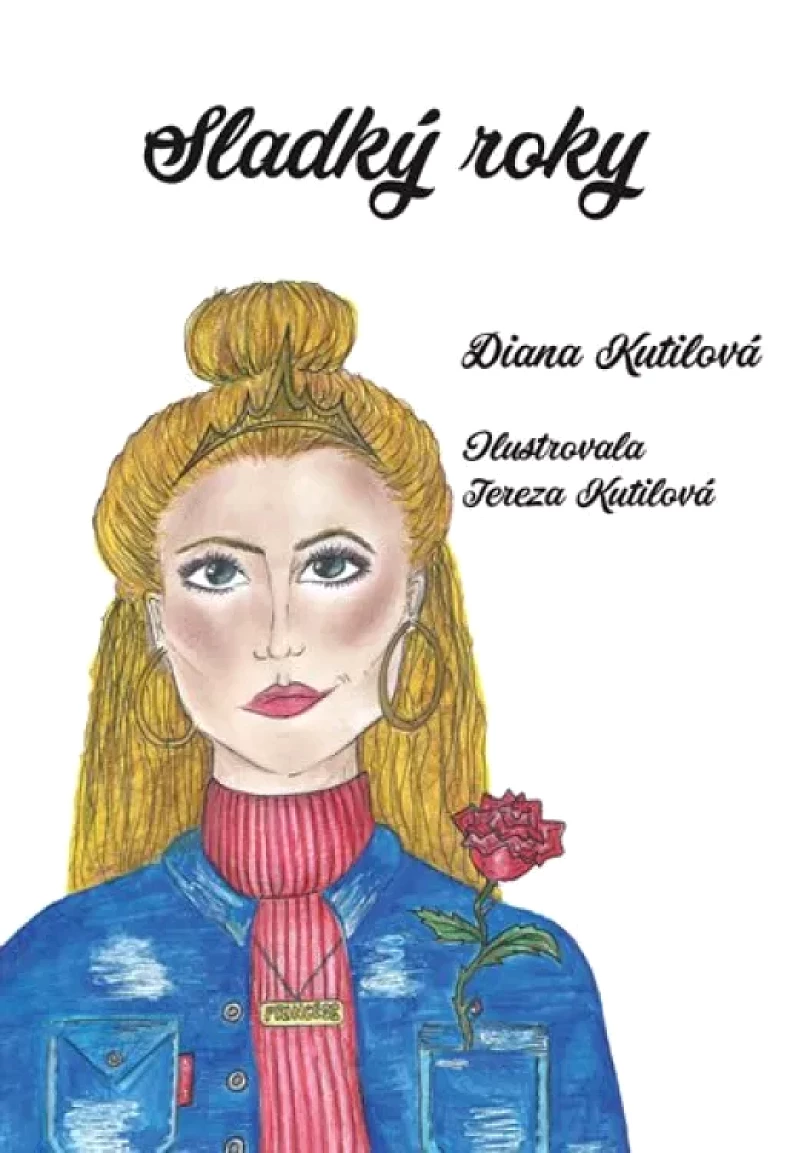 Sladký roky (Diana Kutilová, 2019)