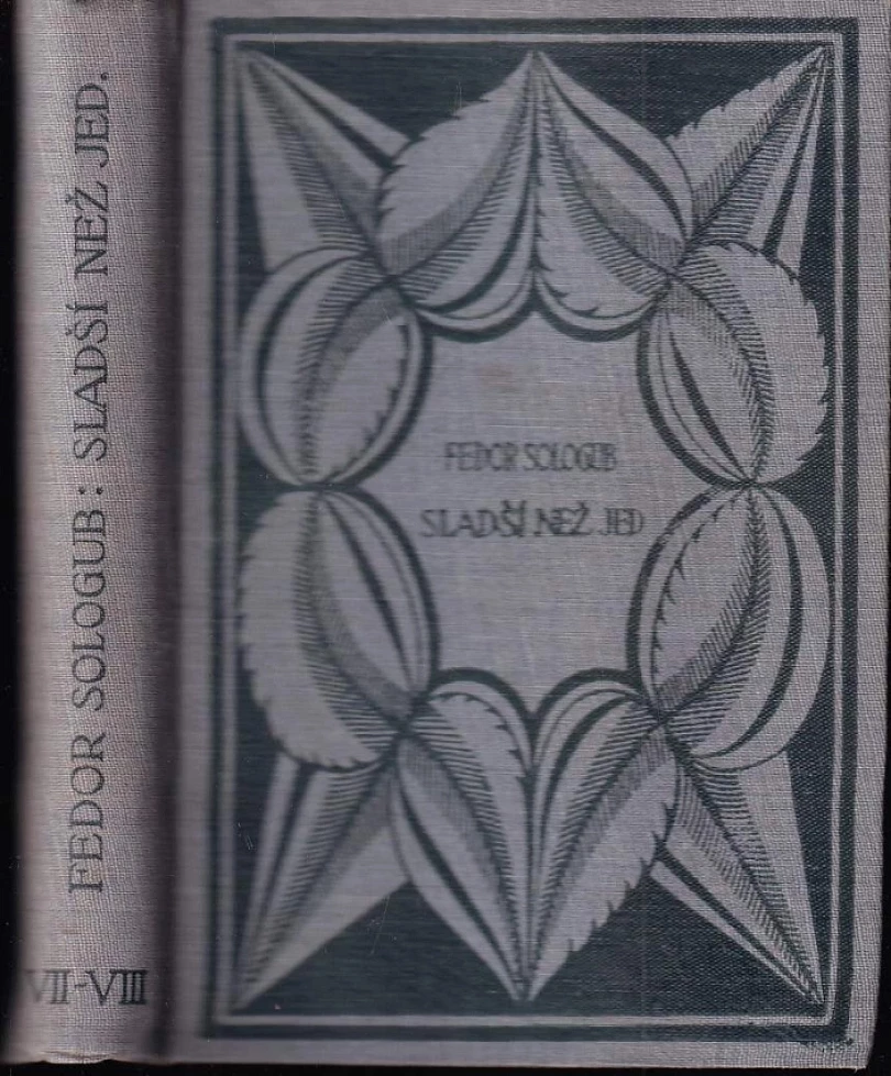 Sladší než jed (Fedor Kuz'mič Sologub, 1915)