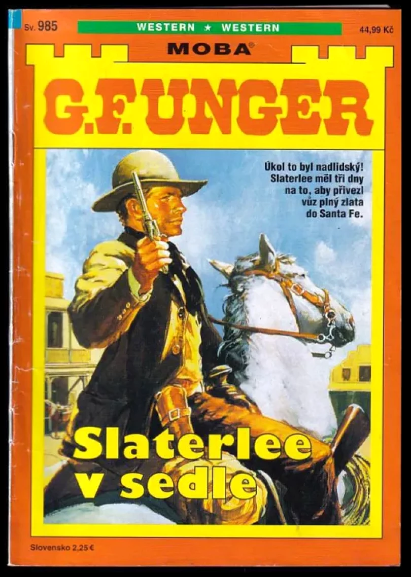 Levně Slaterlee v sedle (Gert F Unger, 2019)