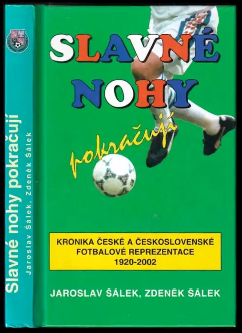 Levně Slavné nohy pokračují (Jaroslav Šálek, 2002)