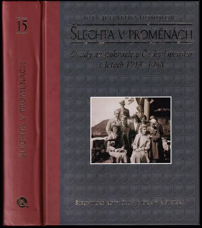 Šlechta v proměnách (Dita Jelínková Homolová, 2017)