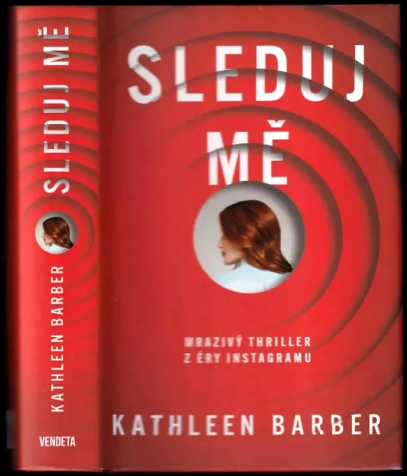 Sleduj mě (Kathleen Barber, 2021)