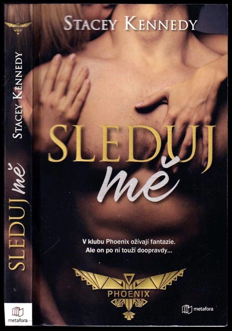 Levně Sleduj mě (Stacey Kennedy, 2023)
