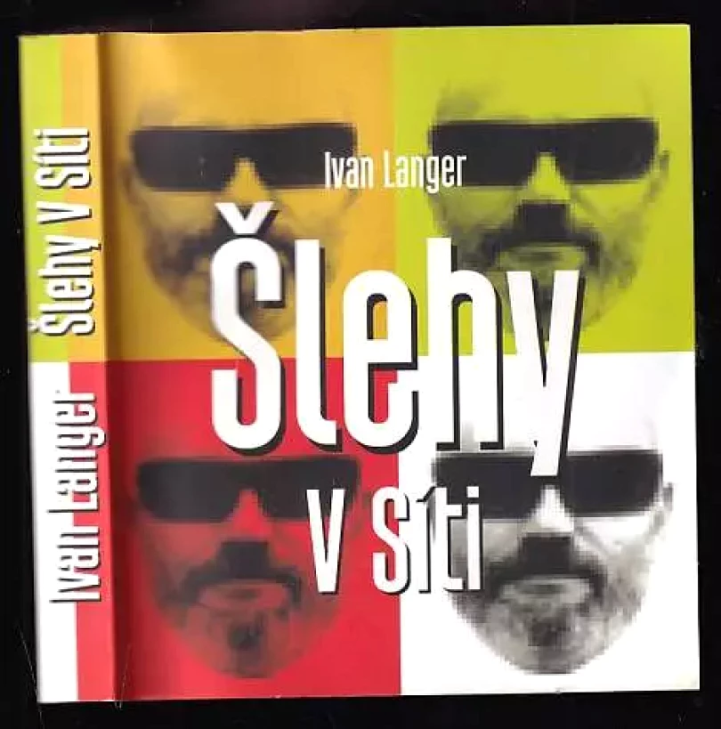 Šlehy v síti (Ivan Langer, 2020)