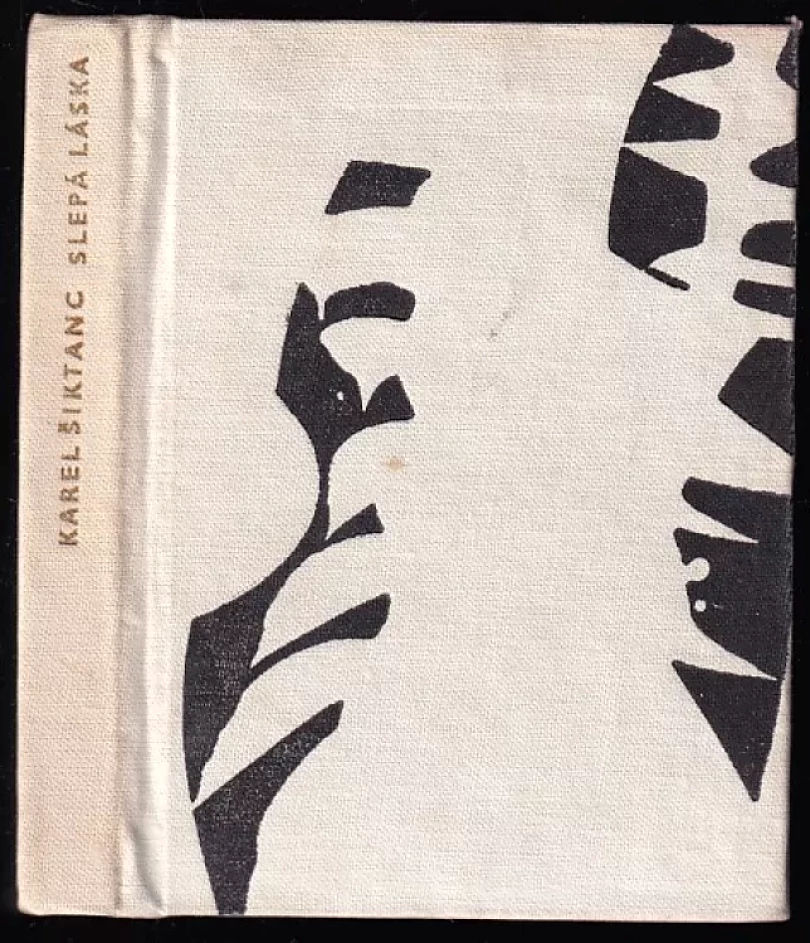 Levně Slepá láska (Karel Šiktanc, 1968)