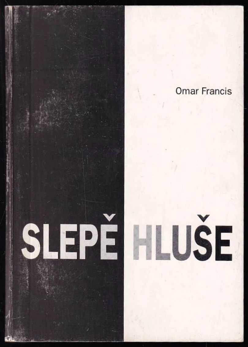 Levně Slepě hluše (Omar Francis, 1995)