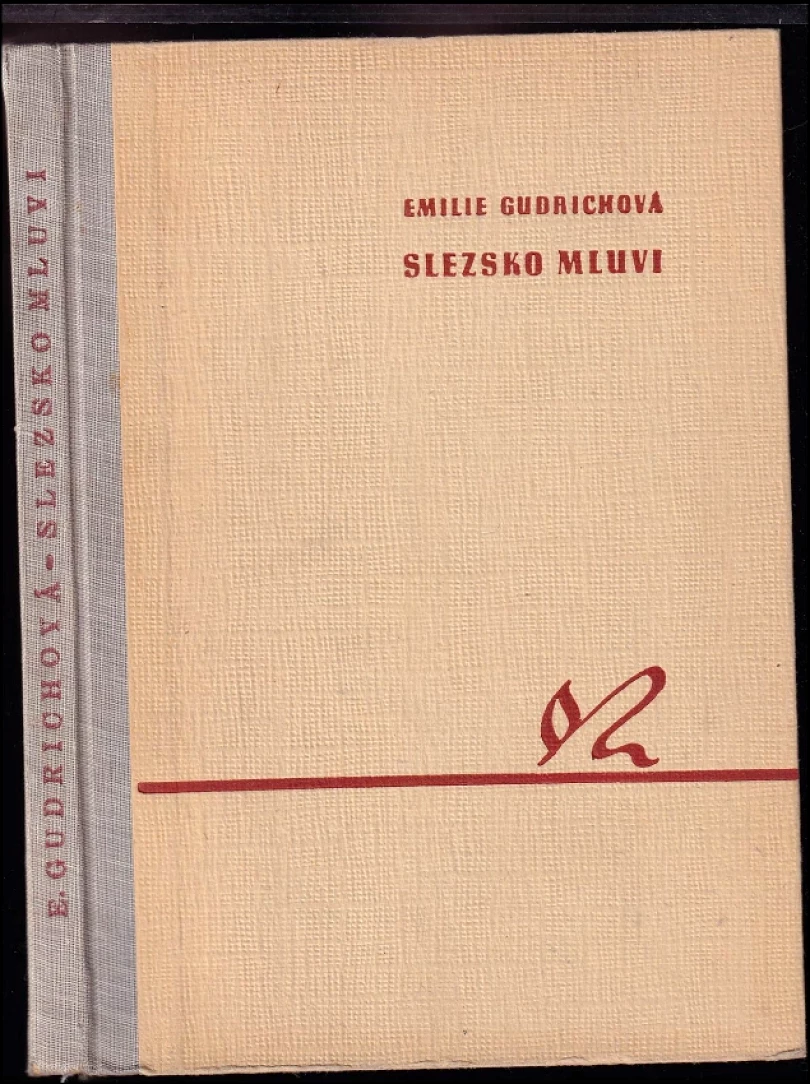 Levně Slezsko mluvi (Emílie Gudrichová, 1946)