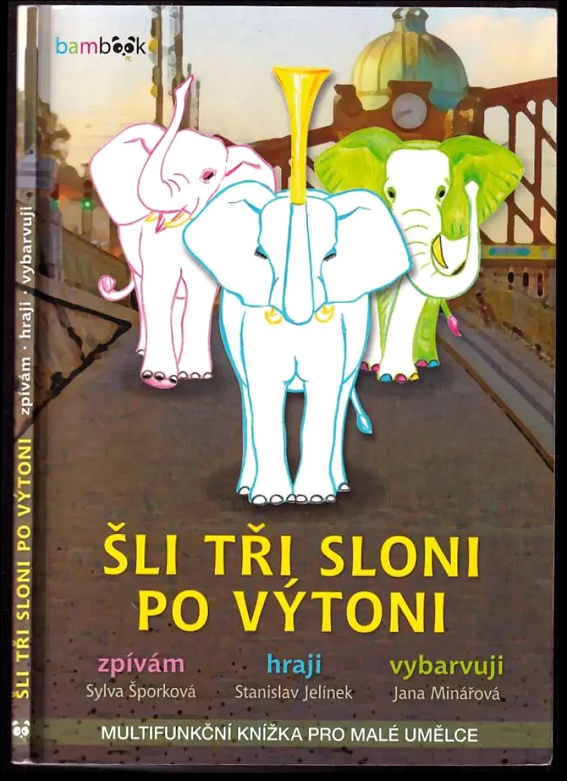 Levně Šli tři sloni po Výtoni (Sylva Šporková, 2015)