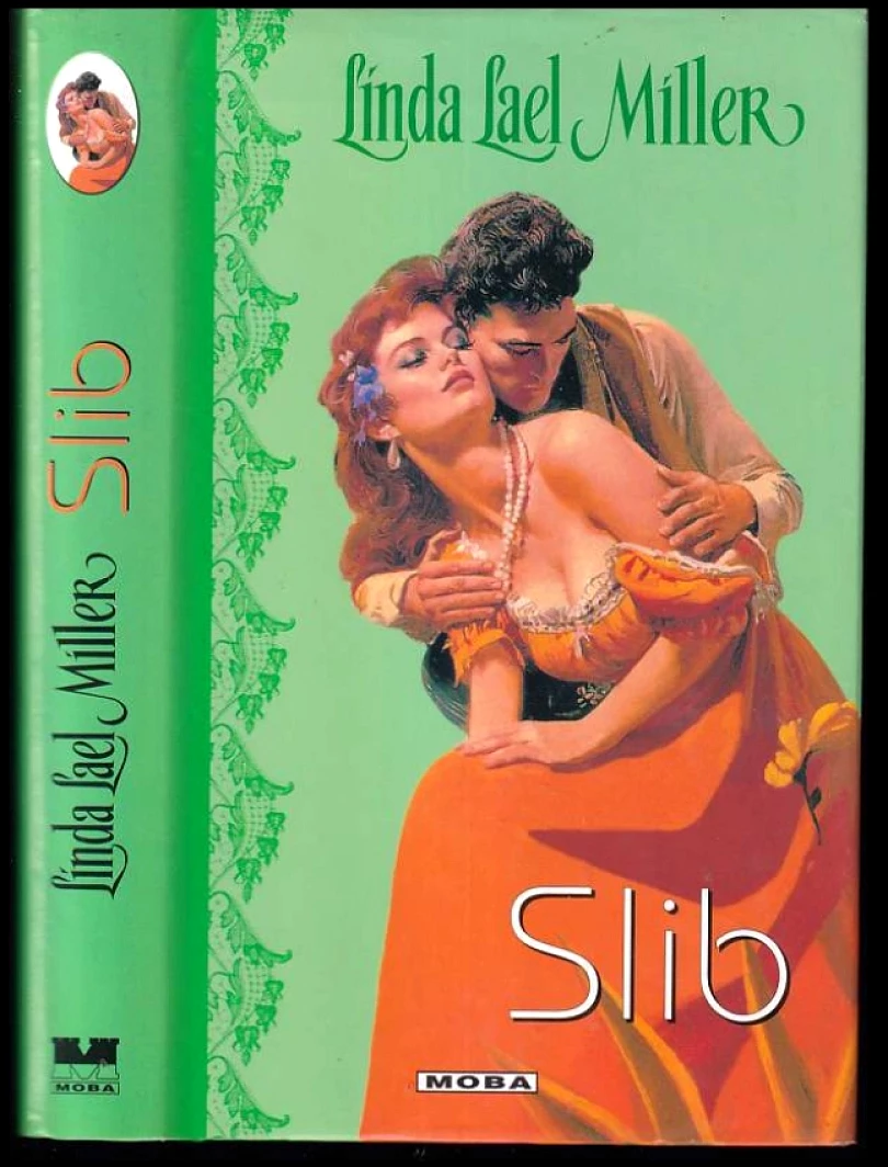 Levně Slib (Linda Lael Miller, 1998)