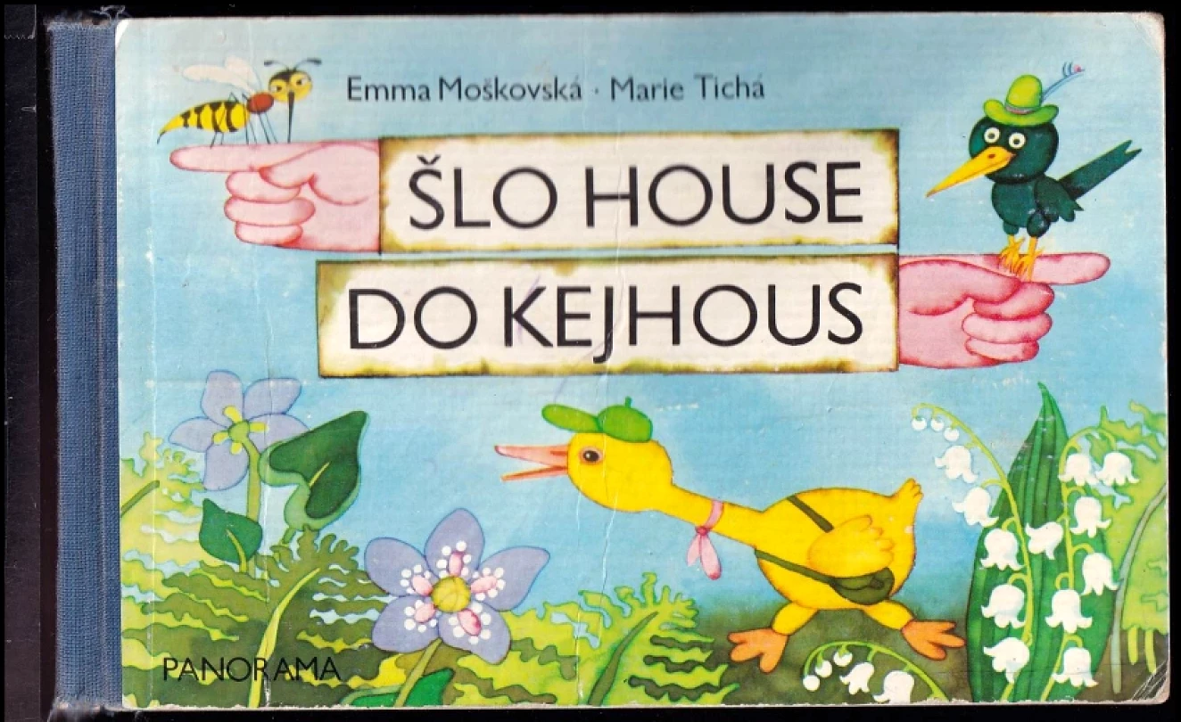 Levně Šlo house do Kejhous (Èmma Èfraimovna Moškovskaja, 1984)